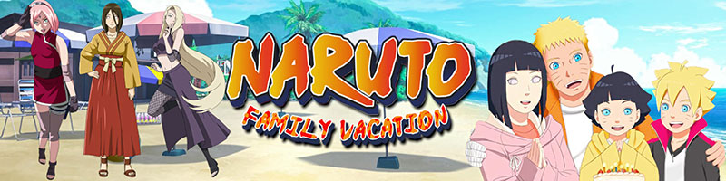 鸣人的假期 Naruto Family Vacation V1.0 PATREON 收费完整版